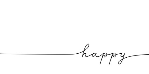 Wall Mural - happy word - continuous one line with word. minimalistic drawing of phrase illustration.