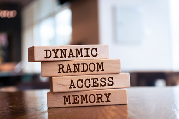 Wooden blocks with words 'Dynamic Random Access Memory'. - DRAM