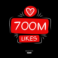 Poster - 700M, 700 million likes design for social network, Vector illustration.
