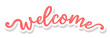 © Elsa - Vintage vector welcome handwritten inscription. hand drawn lettering. Welcome calligraphy. Welcome card. Vector illustration.