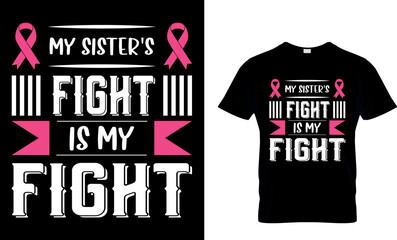 Wall Mural - my sister's fight is my fight...t-shirt design template