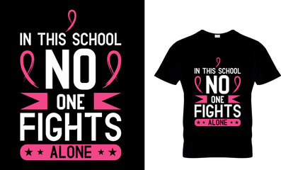 Wall Mural - in this school no one fights alone...t-shirt design template