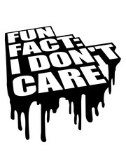 Canvas Print - I dont care fact 