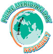 Prime meridian day text for poster or banner design
