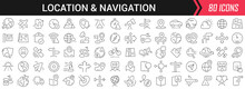 Location And Navigation Linear Icons In Black. Big UI Icons Collection In A Flat Design. Thin Outline Signs Pack. Big Set Of Icons For Design