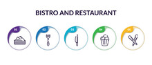Set Of Bistro And Restaurant Outline Icons With Infographic Template. Thin Line Icons Such As Cut Cake Piece Thin Line, Salad Fork Thin Line, Big Knife Ice Cream Balls Cup Chopsticks Vector.