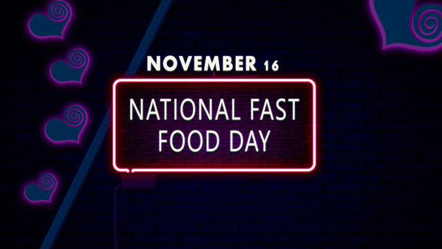 Happy National Fast Food Day, November 16. Calendar of November Retro neon Text Effect, design