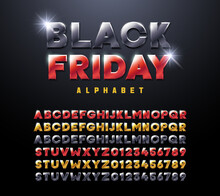Black Friday Sale Alphabet. Vector Typeface For Promotional Content, Web Banners, Related With Sales, Discounts. Letters And Numbers In Black, Red And Gold With Metallic Effect