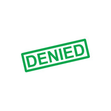 Eps10 Green Vector Denied Rubber Stamp Icon Isolated On White Background. Denied Rubber Stamp Or Seal Symbol In A Simple Flat Trendy Modern Style For Your Website Design, Logo, And Mobile Application
