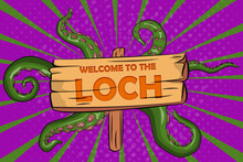 Welcome To The Loch (lake) Scotland Spooky Halloween Comic Style Graffiti Lettering