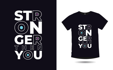 Poster - stronger then you inspirational quotes typography poster and t shirt design