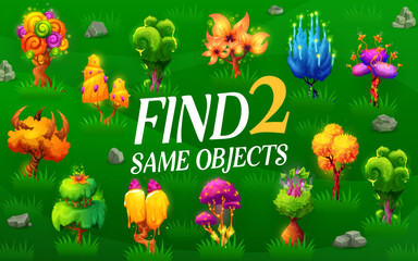 Find two same fantasy magic trees kids game worksheet. Cartoon vector educational riddle for children leisure and activity with funny alien plants and mushrooms on green field in fairy woodland