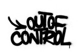Fototapeta Fototapety dla młodzieży do pokoju - graffiti out of control text sprayed in black over white
