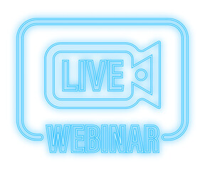 Wall Mural - live webinar label. flat neon illustration. vector illustration