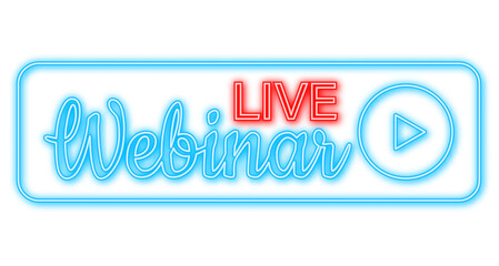 Wall Mural - live webinar button, icon, stamp, logo. neon icon. vector illustration
