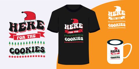 Wall Mural - Here for the cookies Christmas poster and t-shirt design