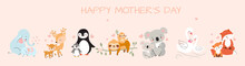 Mothers Day Banner With Cartoon Baby And Mother Animals. Wild Pair Characters, Cute Koala Sloth Penguin. Mom And Kid, Nowaday Vector Family Set