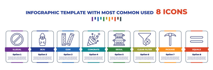 Sticker - infographic template with outline icons. thin line icons such as illegal, jeju, gum, congrats, seoul, clear filter, pickaxe, equals editable vector. can be used for web, mobile, info graph.