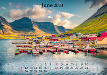 Horizontal Wall Calendar For 2023 Year. June, B3 Size. Set Of Calendars With Amazing Landscapes. Stunning Summer View Of Hvannasund Port, Faroe Islands, Denmark. Monthly Calendar Ready For Print..
