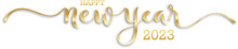HAPPY NEW YEAR 2023 Metallic Gold Calligraphy Banner On Transparent Background