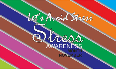 Wall Mural - National stress awareness day.  web banner, background, poster, card for social media, networks. Text National stress awareness day,9th November. stock illustration.