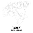 Moore South Carolina. US street map with black and white lines.