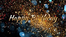 Birthday Intro Card Happy Birthday With Glitter Particles Background