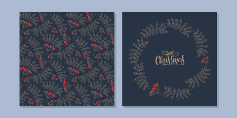 Wall Mural - Christmas card set. Mountain ash Twigs wreath with Merry Christmas calligraphy lettering and seamless pattern. Winter holidays. Vector illustration. Floral design card, invitation, congratulation