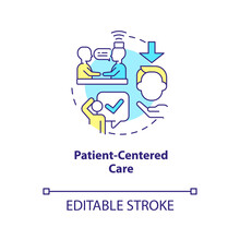 Patient Centered Care Concept Icon. Healthcare Industry Trend. Personalized Medicine Abstract Idea Thin Line Illustration. Isolated Outline Drawing. Editable Stroke. Arial, Myriad Pro-Bold Fonts Used