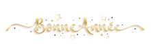 Bannière Calligraphique Dorée BONNE ANNEE 2023 Avec étoiles