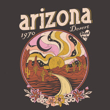 Desert Dreaming Arizona, Feel The Sunset, Arizona Desert State Graphic Print Artwork For Apparel, T Shirt, Sticker, Poster, Wallpaper And Others.