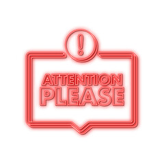 Sticker - Banner with Attention please. Red Attention please sign neon icon. Exclamation danger sign. Alert icon. Vector stock illustration.