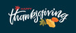 Happy thanksgiving day - Be thankful - cute hand drawn doodle lettering postcard. T-shirt design template with leaf.