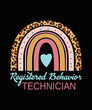 Rainbow RBT Registered Behavior Technician ABA Therapist T-Shirt