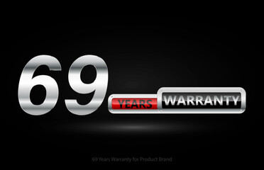 Wall Mural - 69 years warranty silver logo isolated on black background, vector design for product warranty, guarantee, service, corporate, and your business.