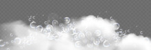 Bath Foam With Shampoo Bubbles Isolated On A Transparent Background. Vector Shave, Foam Mousse With Bubbles Top View Template For Your Advertising Design.