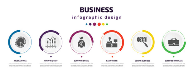 Wall Mural - business infographic element with icons and 6 step or option. business icons such as pie chart file, column chart, euro money bag, bank teller, dollar business search, bussines briefcase vector. can