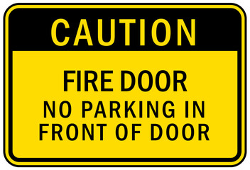 parking sign and labels no parking in front of fire door