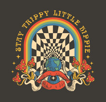 Stay Trippy Little Hippie, Psychedelic Print On A T -shirt With Optical Illusion, Mushrooms And Eye