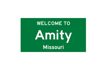 Amity, Missouri, USA. City limit sign on transparent background. 