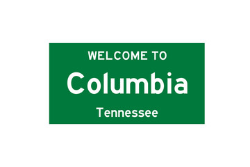 Wall Mural - Columbia, Tennessee, USA. City limit sign on transparent background. 