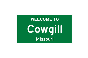 Cowgill, Missouri, USA. City limit sign on transparent background. 