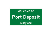 Port Deposit, Maryland, USA. City Limit Sign On Transparent Background. 