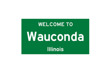 Wauconda, Illinois, USA. City limit sign on transparent background. 