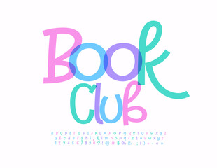 Vector artistic logo Book Club. Fancy Alphabet Letters, Numbers and Symbols set. Watercolor creative Font