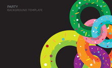 Abstract Donuts Party Vidvid Colors Punchy Vector Design With Blank Space. Funny Colorful Donuts Invitation Template.