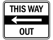 © middlenoodle - Directional parking lot and road sign, his way out sign left