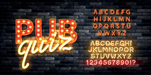 Vector Realistic Isolated Marquee Sign Of Pub Quiz Logo With Easy To Change Color Alphabet Font On The Wall Background.