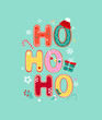 Ho ho ho and merry christmas card or banner . Vector illustration of gingerbread christmas.