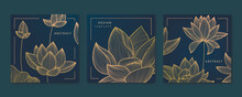 Vector Set Of Gold Line Lotus, Flowers Cards, Square Luxury Design Patterns, Borders, Frames. Use For Package, Social Net Post, Invitations, Banners, Flyers, Labels